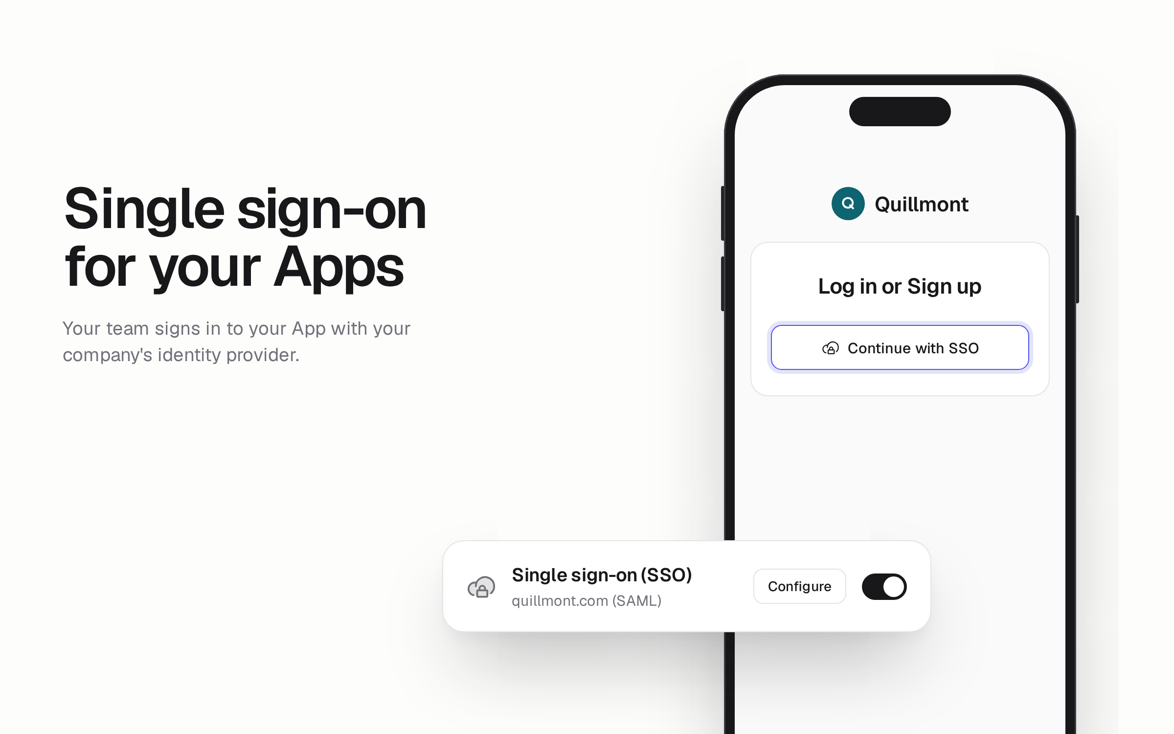 Quillmont sign-in page on a phone with only a Continue with SSO button, beside a Single sign-on (SSO) row for quillmont.com (SAML) turned on